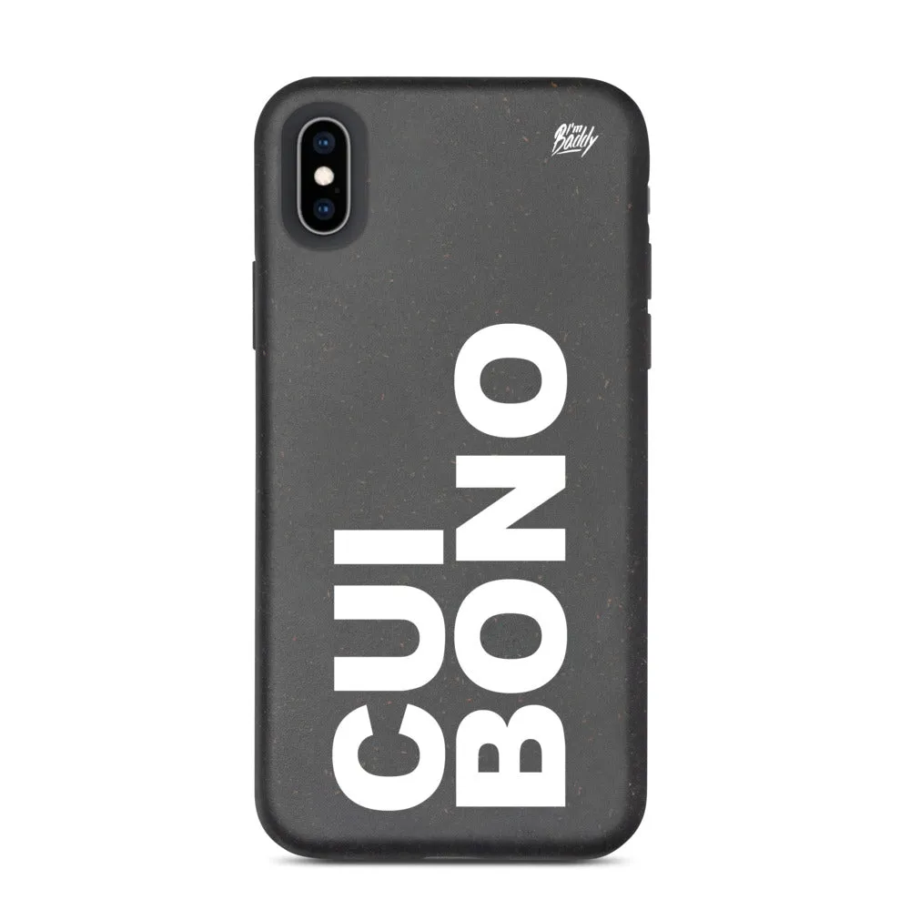 Biodegradable phone case with cui bono slogan