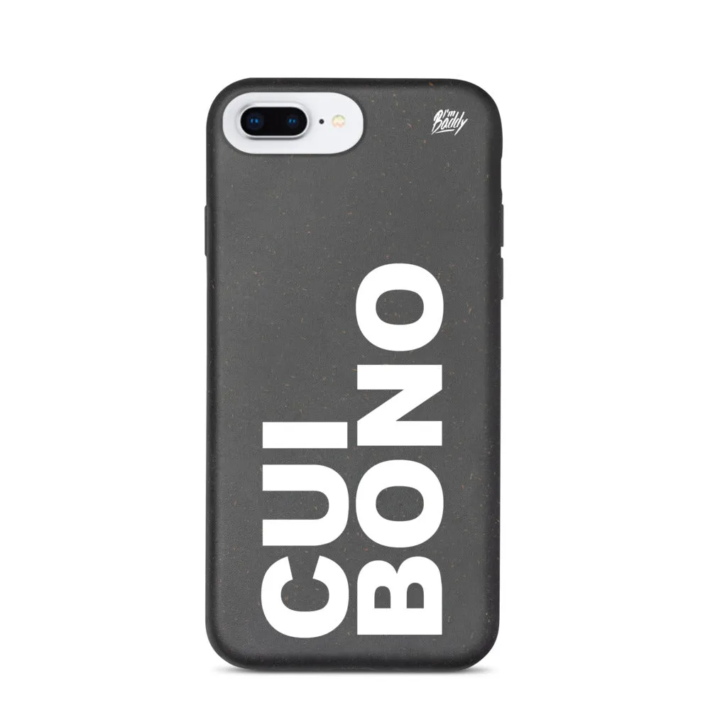 Biodegradable phone case with cui bono slogan