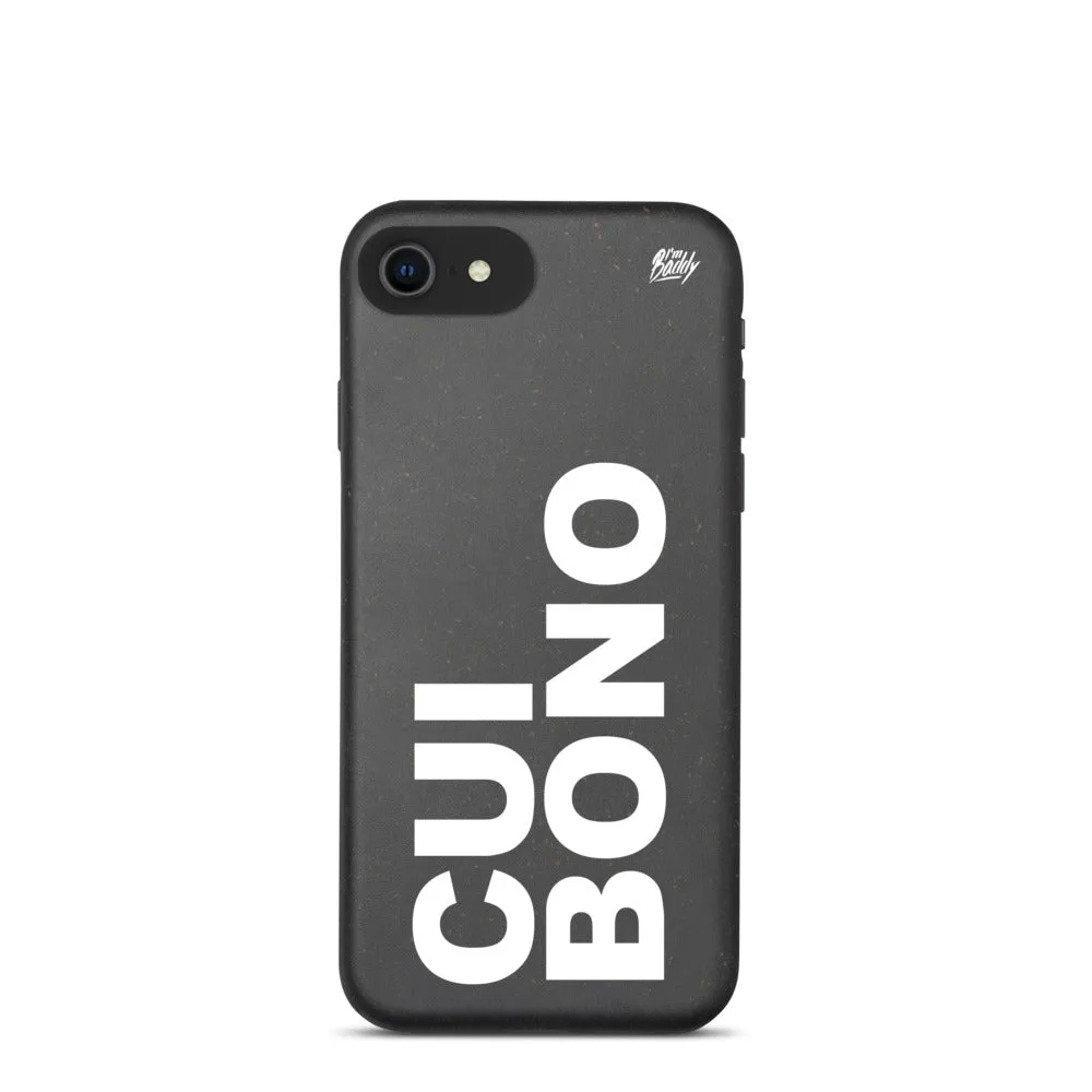 Biodegradable phone case with cui bono slogan