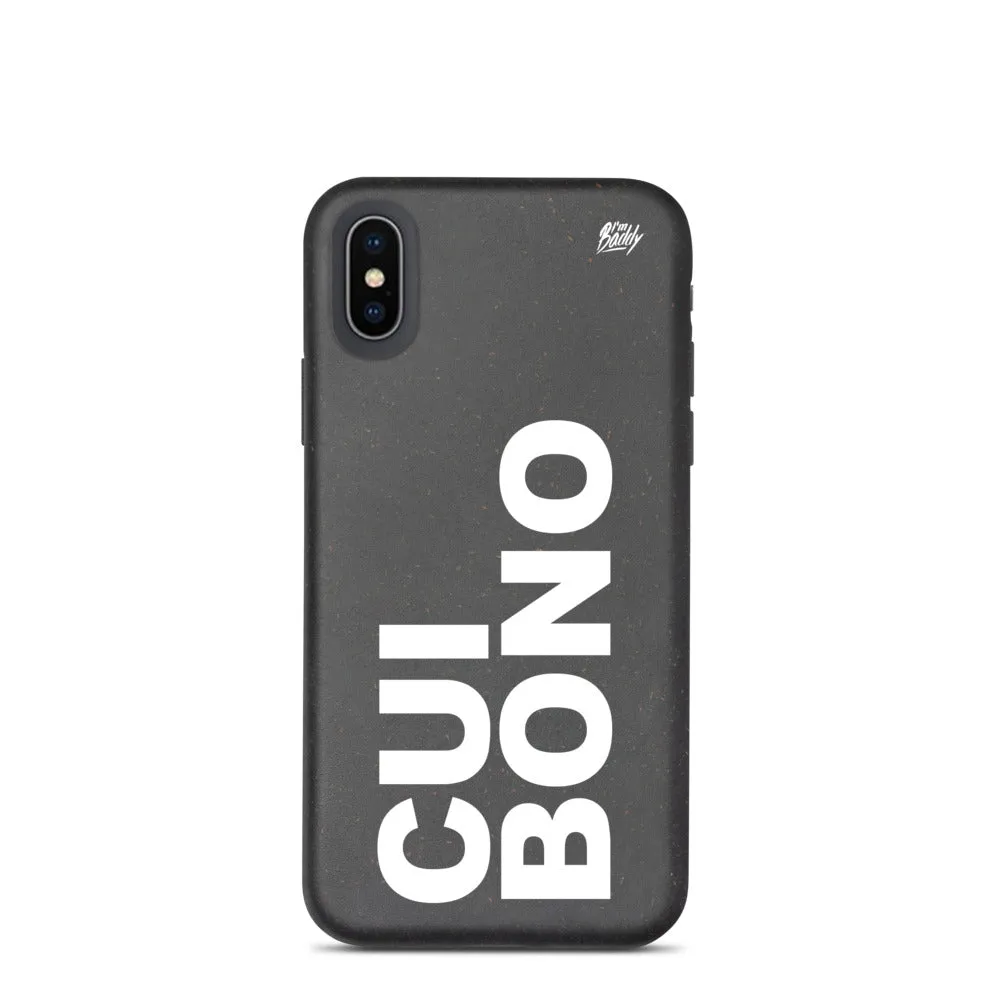 Biodegradable phone case with cui bono slogan