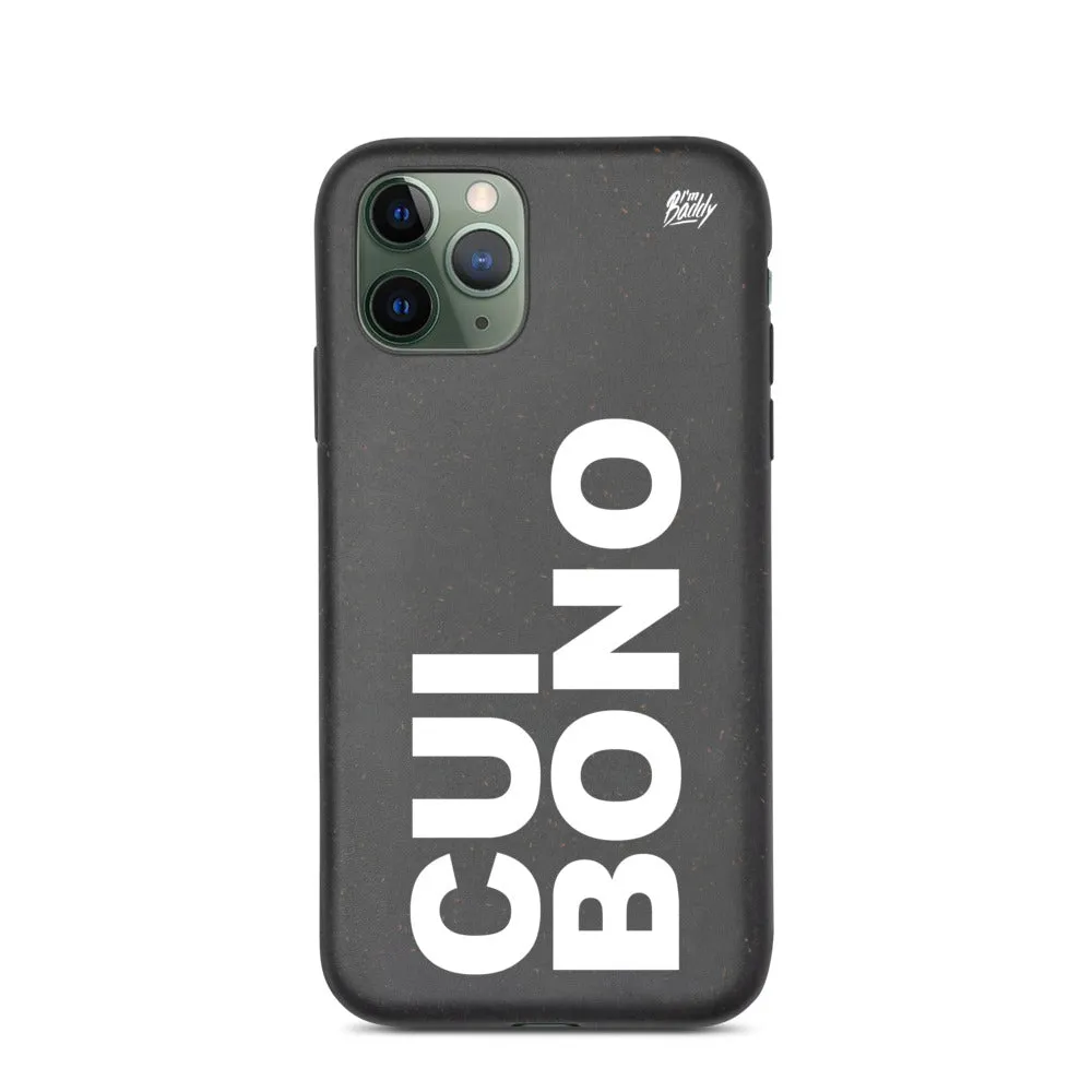 Biodegradable phone case with cui bono slogan