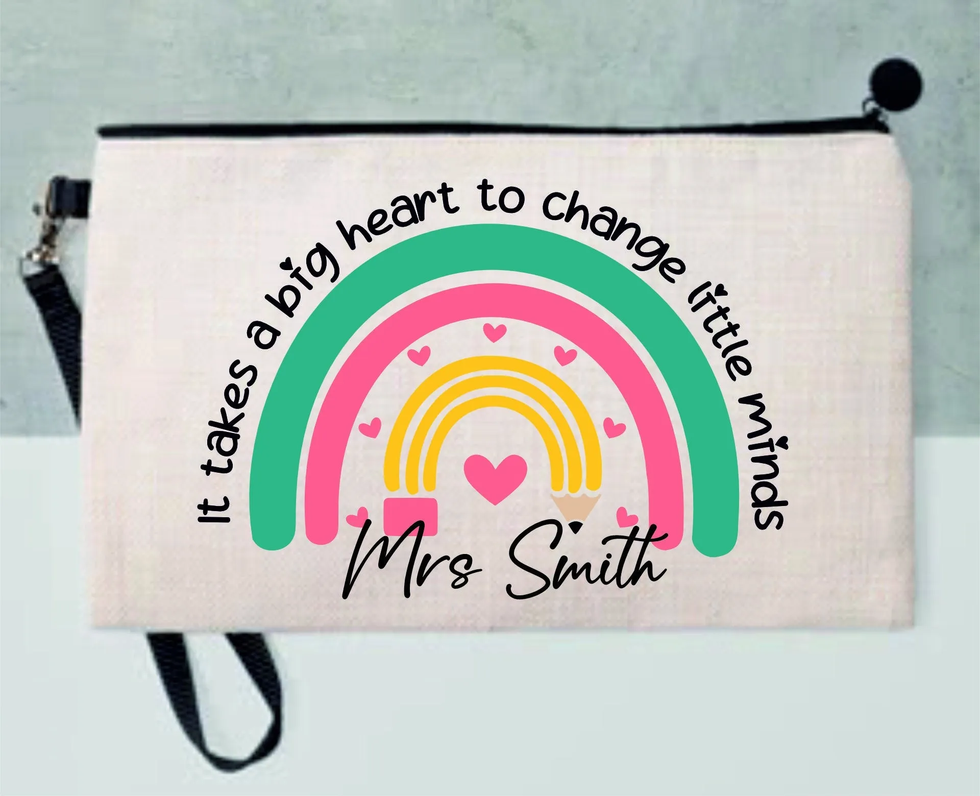 Personalised Teacher It take a big heart to change little minds Pencil Case, Make up Bag | Thank You Teacher Gift